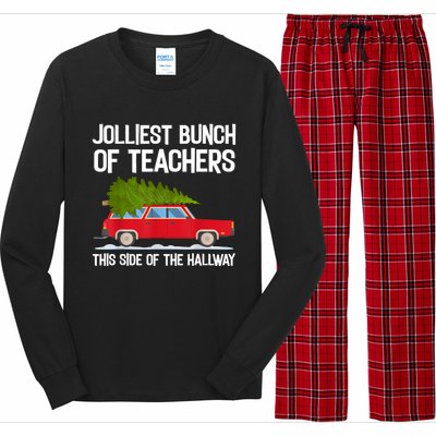 Jolliest Bunch Of Teachers This Side Of The Hallway Long Sleeve Pajama Set