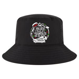 Jolliest Bunch Of Assholes This Side Of The Nut House Xmas Cool Comfort Performance Bucket Hat