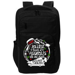 Jolliest Bunch Of Assholes This Side Of The Nut House Xmas Impact Tech Backpack