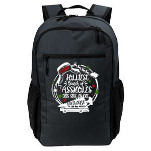 Jolliest Bunch Of Assholes This Side Of The Nut House Xmas Daily Commute Backpack