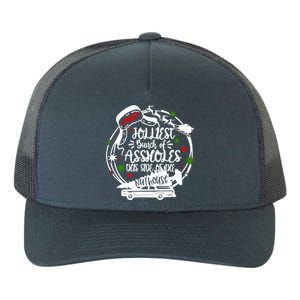 Jolliest Bunch Of Assholes This Side Of The Nut House Xmas Yupoong Adult 5-Panel Trucker Hat