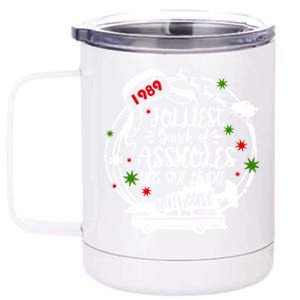 Jolliest Bunch Of Assholes This Side Of The Nut House Xmas 12 oz Stainless Steel Tumbler Cup