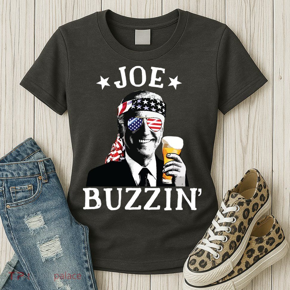 Joe Buzzin Patriotic July 4th Drinking President Joe Biden Womens T-Shirt