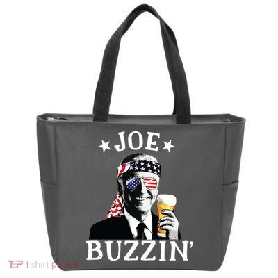 Joe Buzzin Patriotic July 4th Drinking President Joe Biden Zip Tote Bag