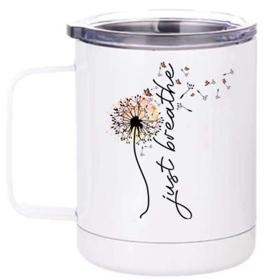 Just Breathe Positive Thoughts Gift 12 oz Stainless Steel Tumbler Cup