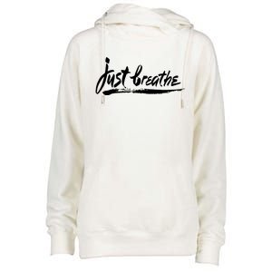 Just Breathe Ptsd Tal Health Great Gift Cool Gift Womens Funnel Neck Pullover Hood