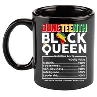Juneteenth Black Queen Nutritional Facts 11oz C Handle Ceramic Mug