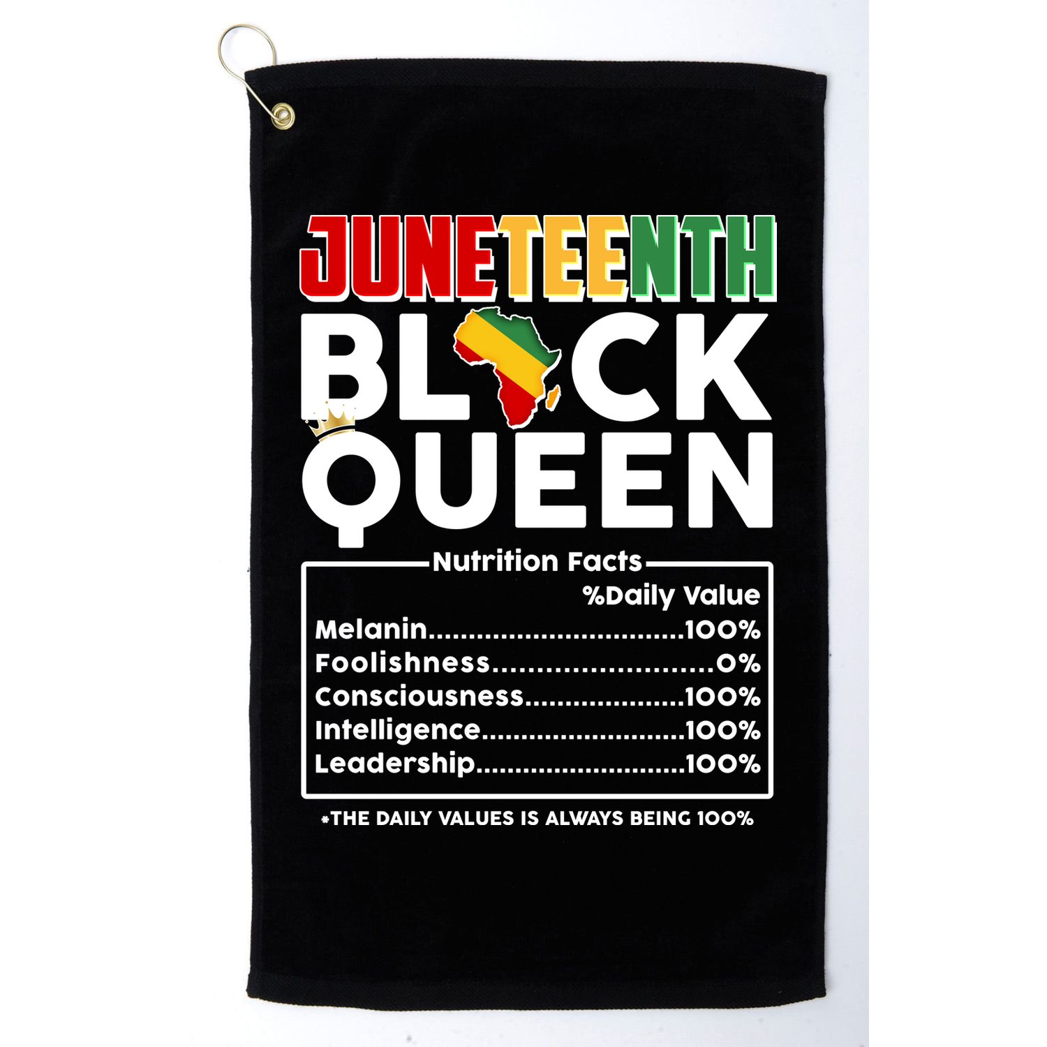 Juneteenth Black Queen Nutritional Facts Golf Towel