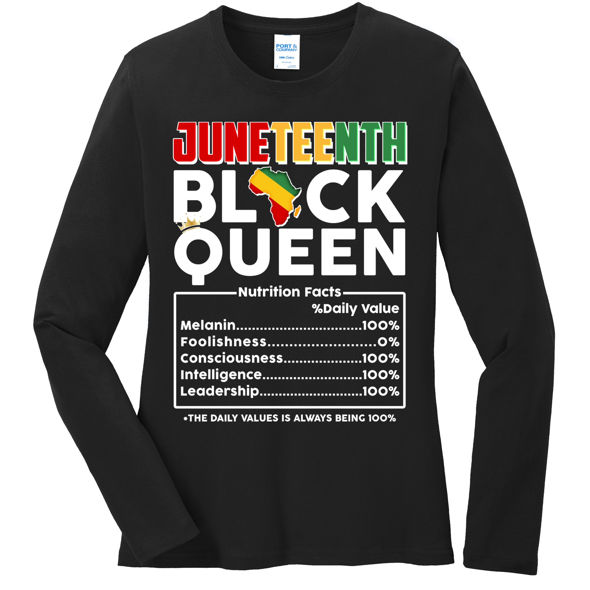 Juneteenth Black Queen Nutritional Facts Ladies Long Sleeve Shirt