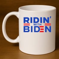 Joe Biden Ridin With Biden Riding With Biden 11oz C Handle Ceramic Mug