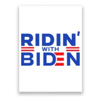 Joe Biden Ridin With Biden Riding With Biden Poster