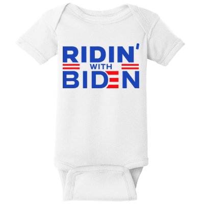 Joe Biden Ridin With Biden Riding With Biden Baby Bodysuit