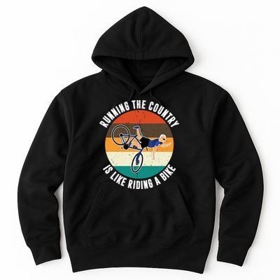 Joe Biden Running The Country Is Like Riding A Bike Hoodie