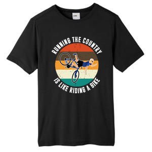 Joe Biden Running The Country Is Like Riding A Bike Tall Fusion ChromaSoft Performance T-Shirt