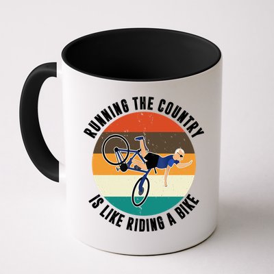 Joe Biden Running The Country Is Like Riding A Bike Mug