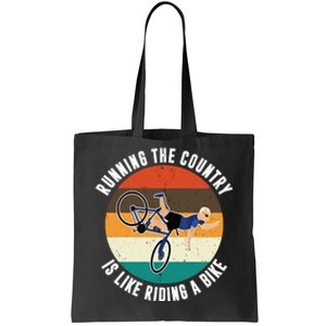 Joe Biden Running The Country Is Like Riding A Bike Tote Bag