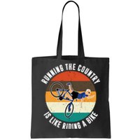 Joe Biden Running The Country Is Like Riding A Bike Tote Bag