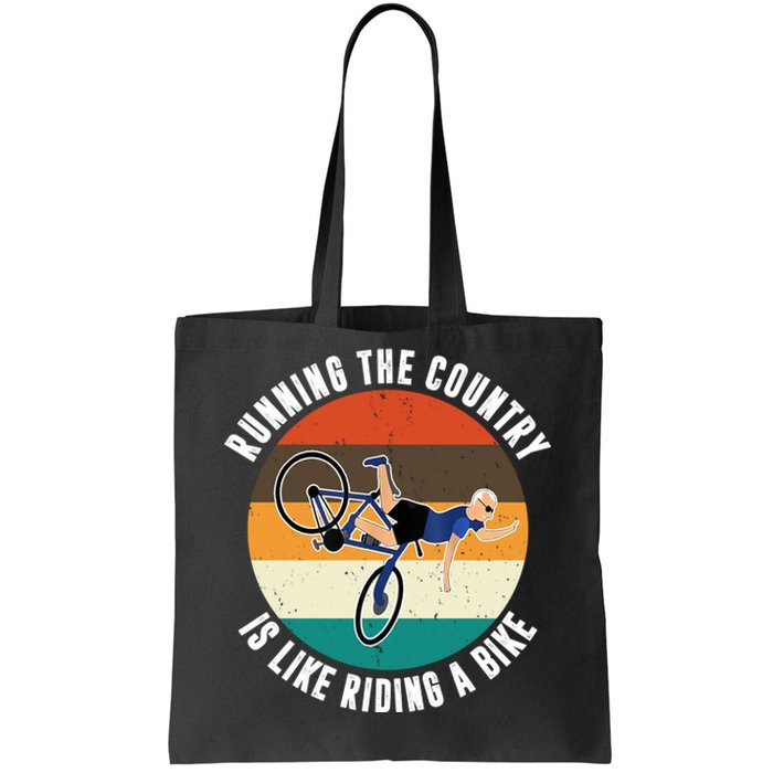 Joe Biden Running The Country Is Like Riding A Bike Tote Bag