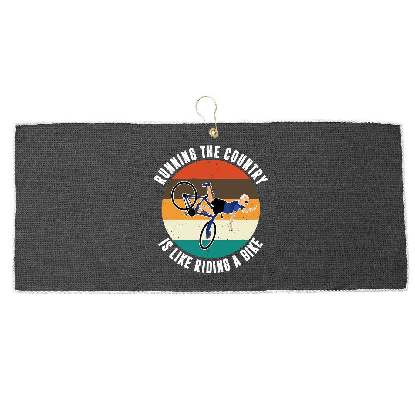 Joe Biden Running The Country Is Like Riding A Bike Large Microfiber Waffle Golf Towel