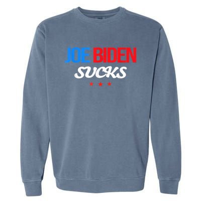 Joe Biden Sucks Funny Anti Joe Biden Garment-Dyed Sweatshirt