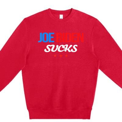 Joe Biden Sucks Funny Anti Joe Biden Premium Crewneck Sweatshirt