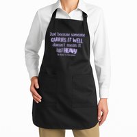 Just Because Someone Carries It Well DoesnT Mean It IsnT Heavy Be Kind Apron