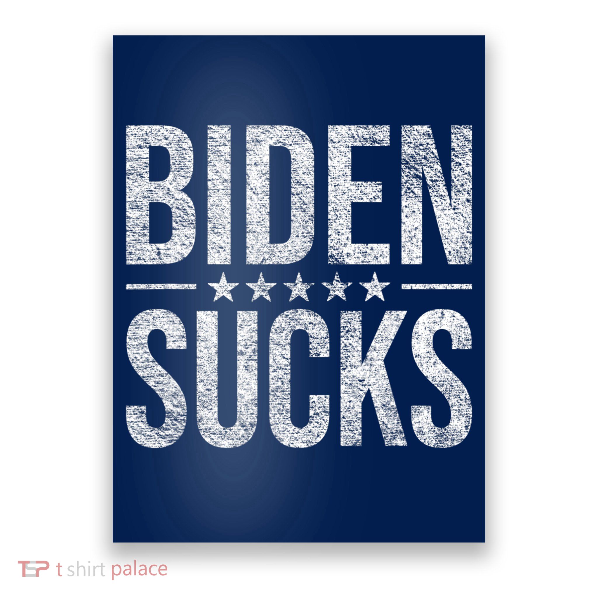 JOE BIDEN SUCKS ANTI BIDEN Biden Suck Poster
