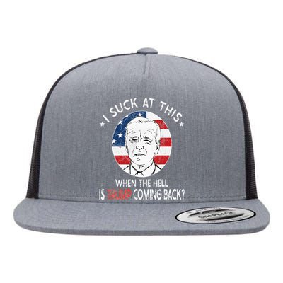 Joe Biden Sucks When The Hell is Trump coming back Funny Flat Bill Trucker Hat