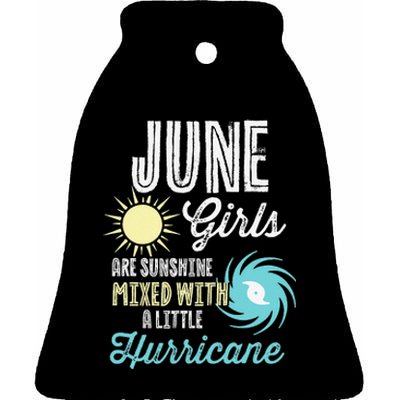 June Birthday Sunshine Mixed With Hurricane Funny Ceramic Bell Ornament