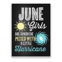 June Birthday Sunshine Mixed With Hurricane Funny Poster