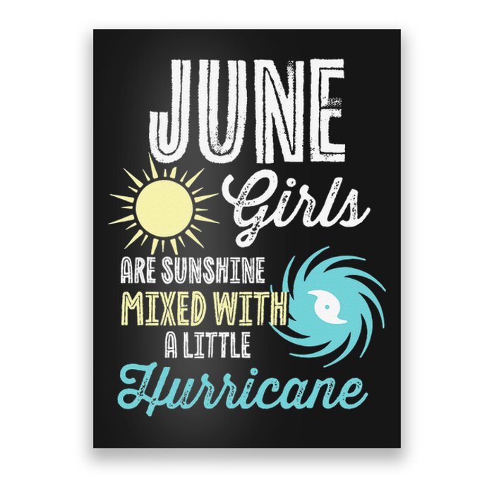 June Birthday Sunshine Mixed With Hurricane Funny Poster