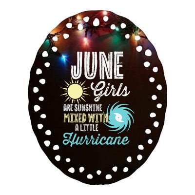 June Birthday Sunshine Mixed With Hurricane Funny Ceramic Oval Ornament