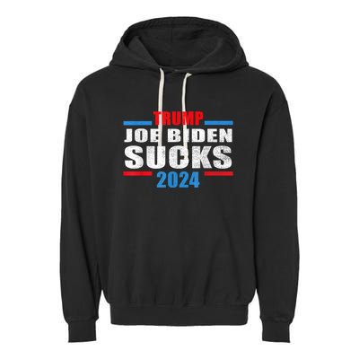 Joe Biden Sucks Funny AntiBiden Election ProTrump 2024 Garment-Dyed Fleece Hoodie