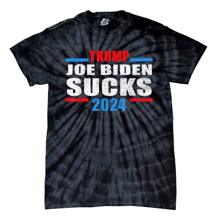 Joe Biden Sucks Funny AntiBiden Election ProTrump 2024 Tie-Dye T-Shirt