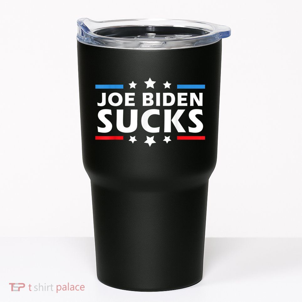Joe Biden Sucks, Anti Biden Tumbler