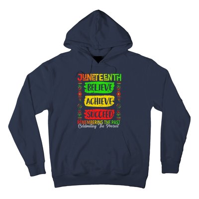 Juneteenth Believe Succeed Remembering The Past African Hoodie