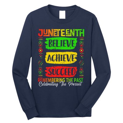 Juneteenth Believe Succeed Remembering The Past African Long Sleeve Shirt