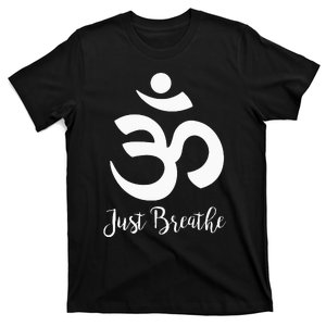 Just Breathe Spiritual Yoga Symbol Namaste T-Shirt