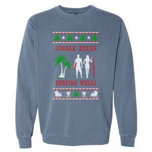 Jingle Bells Surfing Wells Ugly Christmas Garment-Dyed Sweatshirt