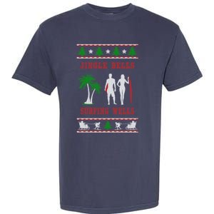 Jingle Bells Surfing Wells Ugly Christmas Garment-Dyed Heavyweight T-Shirt