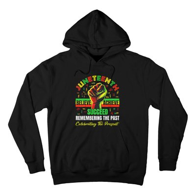 Juneteenth Believe Succeed Remembering The Past Affrican Hoodie