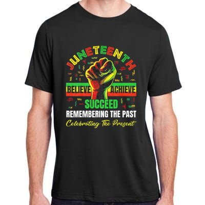 Juneteenth Believe Succeed Remembering The Past Affrican Adult ChromaSoft Performance T-Shirt