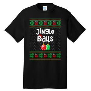 Jingle Balls Tinsel Tits Funny Matching Couple Ugly Christmas Sweater Tall T-Shirt