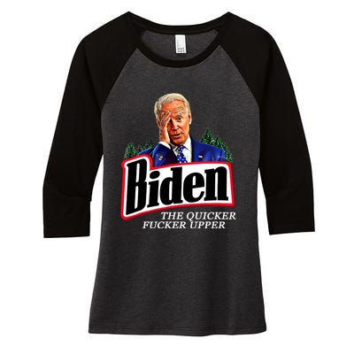 Joe Biden The Quicker Fucker Upper Women's Tri-Blend 3/4-Sleeve Raglan Shirt