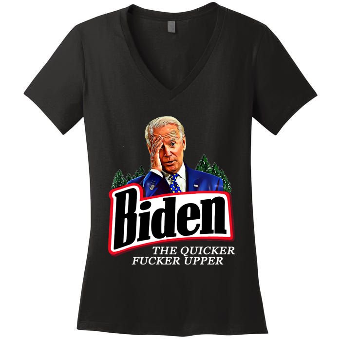 Joe Biden The Quicker Fucker Upper Women's V-Neck T-Shirt