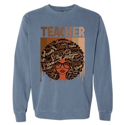 Juneteenth Black Teacher Afro Smart Africa American Gift Garment-Dyed Sweatshirt