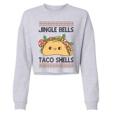 Jingle Bells Taco Shells Christmas Funny Cropped Pullover Crew