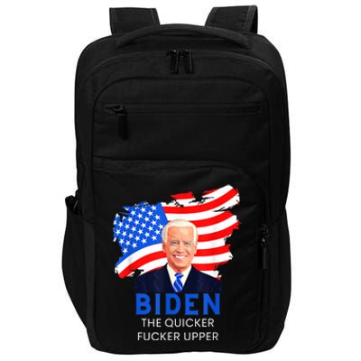 Joe Biden The Quicker Fucker Upper Funny Impact Tech Backpack