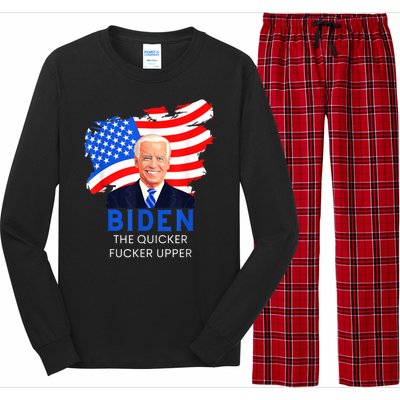 Joe Biden The Quicker Fucker Upper Funny Long Sleeve Pajama Set