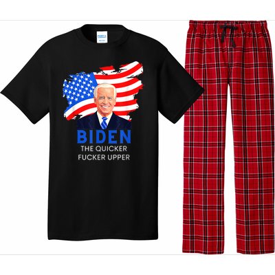 Joe Biden The Quicker Fucker Upper Funny Pajama Set